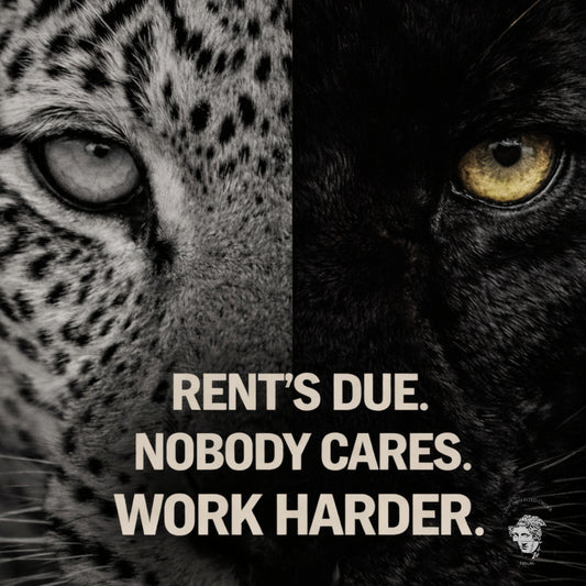 Close-up of split leopard and black panther eyes with bold motivational quote “Rent’s Due. Nobody Cares. Work Harder.” high-contrast animal portrait artwork.