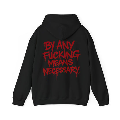 By Any Means Necessary Front & Back Graphic Hoodie – Dark Luxury Statement Hoodie