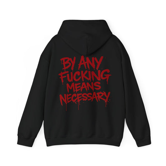 By Any Means Necessary Front & Back Graphic Hoodie – Dark Luxury Statement Hoodie