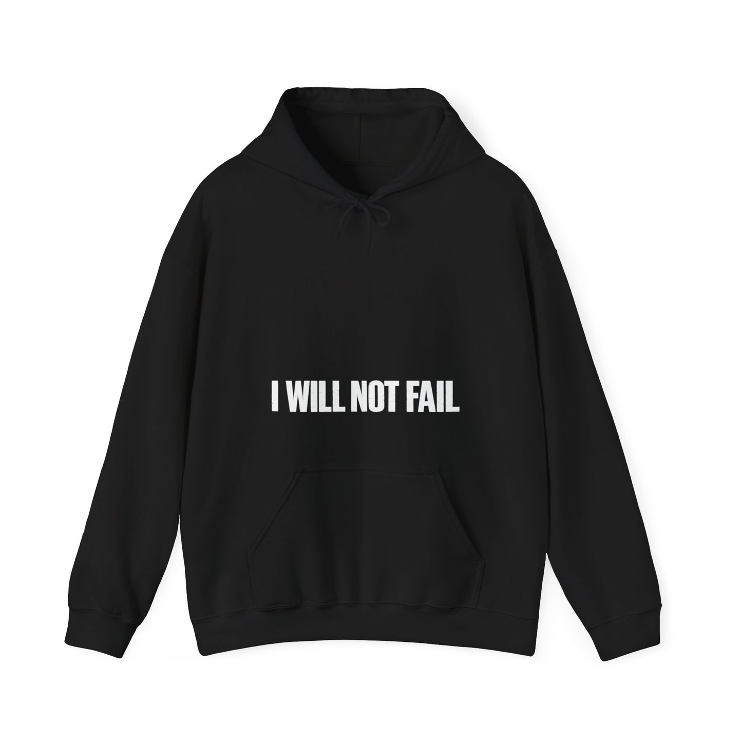 I Will Not Fail Hoodie — The Inheritors Edit