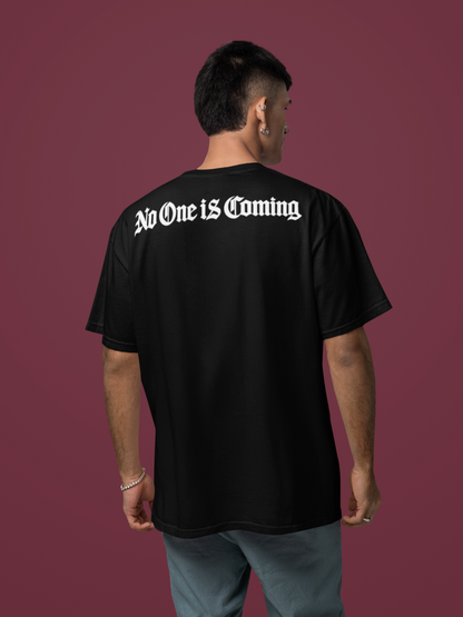 No One Is Coming Gothic Text Back Graphic T-Shirt Tee – Dark Luxury Statement Tee