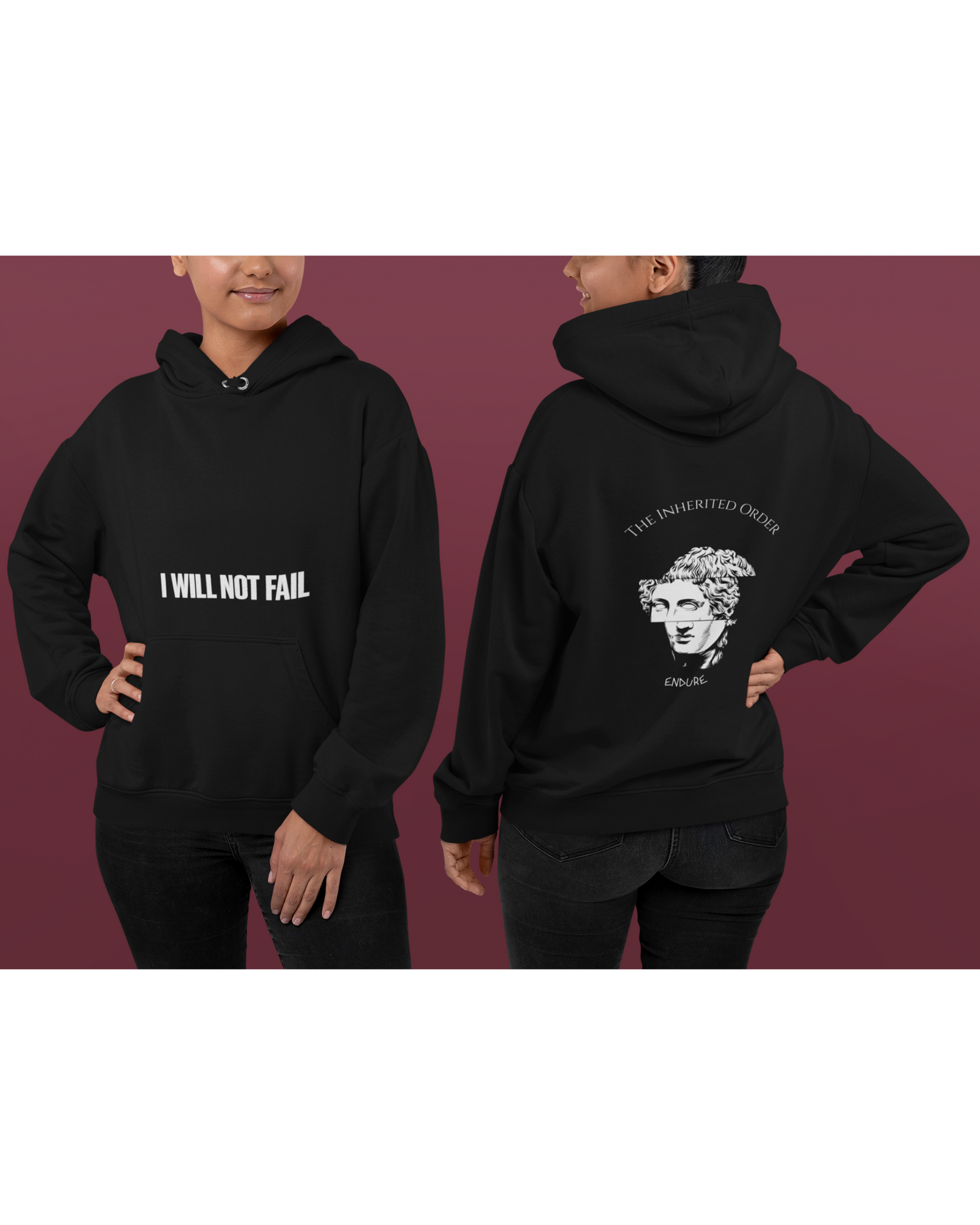 I Will Not Fail Hoodie — The Inheritors Edit