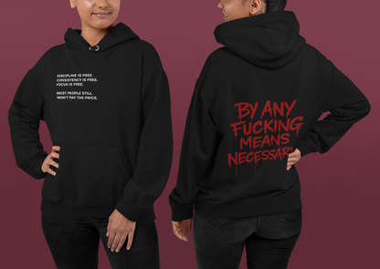 By Any Fucking Means Necessary Hoodie — The Inheritors Edit