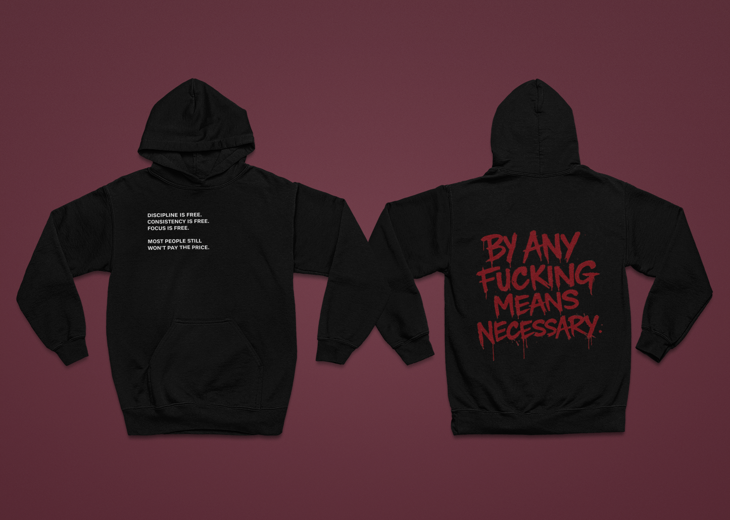 By Any Fucking Means Necessary Hoodie — The Inheritors Edit