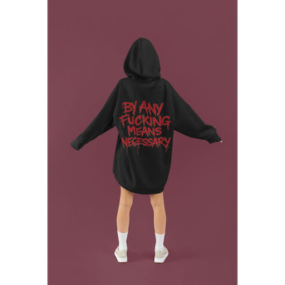 By Any Means Necessary Front & Back Graphic Hoodie – Dark Luxury Statement Hoodie