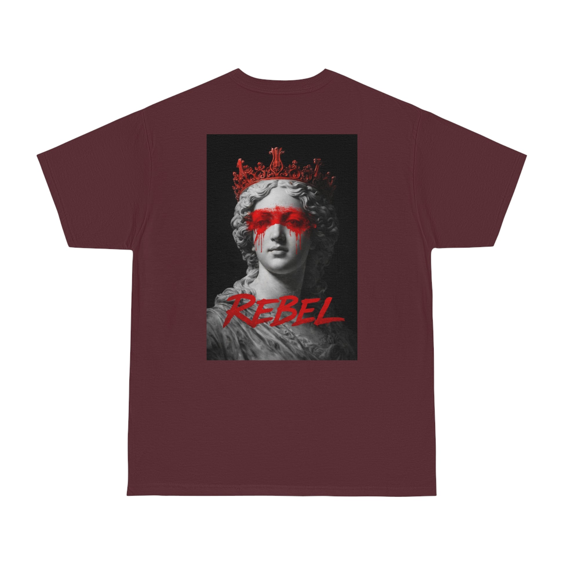 Rebel classical statue red paint back graphic t-shirt in burgundy and maroon, dark luxury statement tee featuring crowned marble sculpture with red paint across the eyes and “REBEL” text, unisex streetwear protest-inspired t-shirt